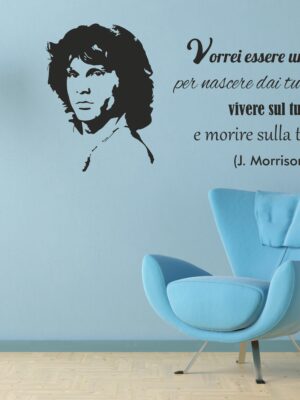 Adesivo da parete frase Jim Morrison "VORREI ESSERE UNA LACRIMA"