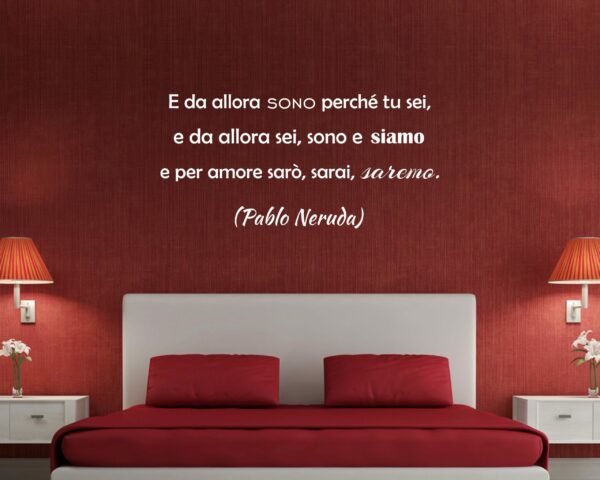 Adesivo da parete frase Pablo Neruda "FORSE NON ESSERE È ESSERE"