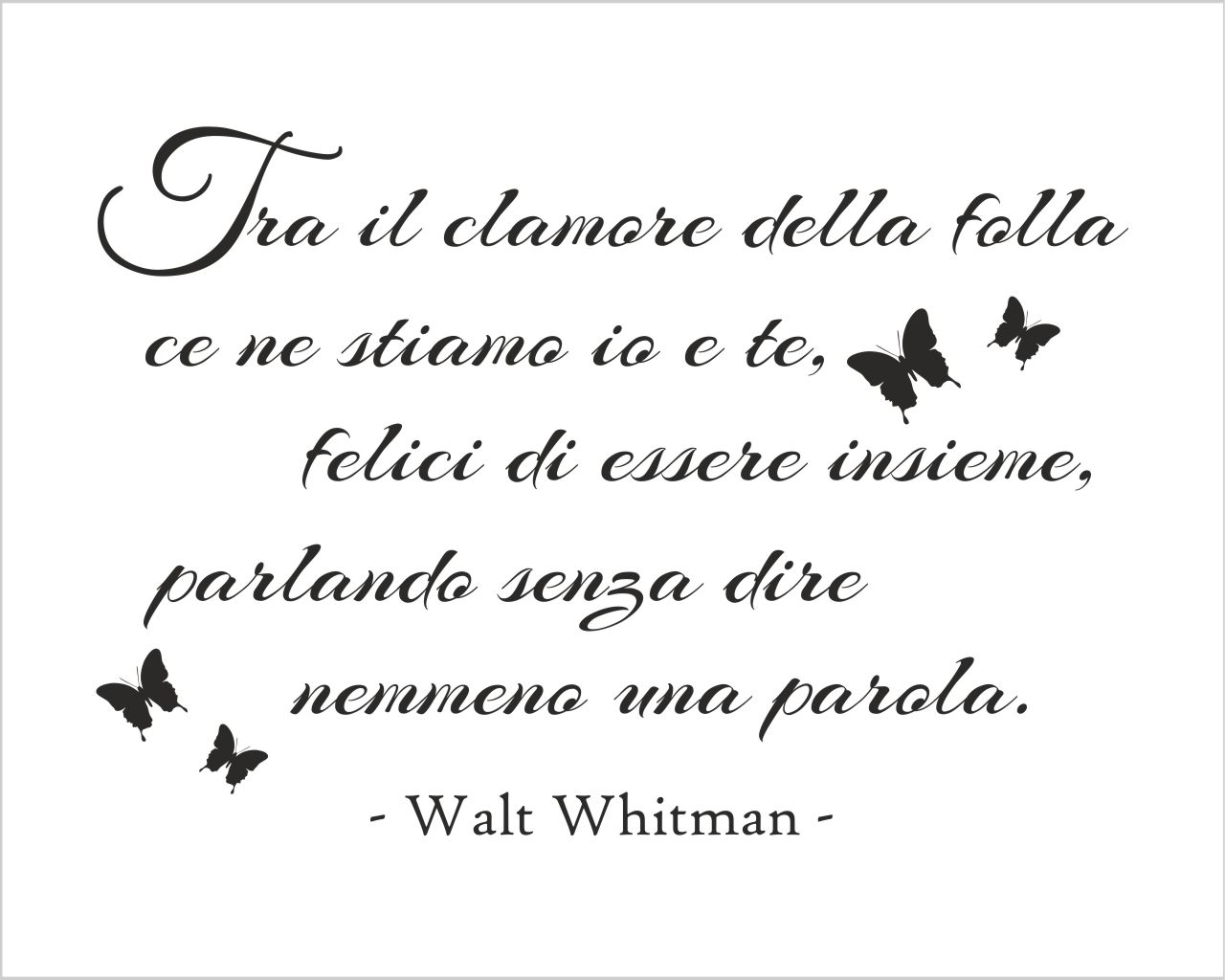 Adesivo da parete frase Walt Whitman "TRA IL CLAMORE DELLA FOLLA"