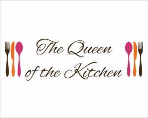 the queen of the kitchen