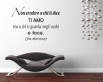 Adesivo da parete frase Jim Morrison "NON CREDERE A CHI..."