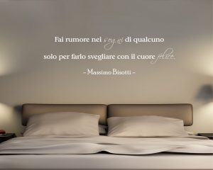 Adesivo murale-Massimo Bisotti-fai rumore nei sogni