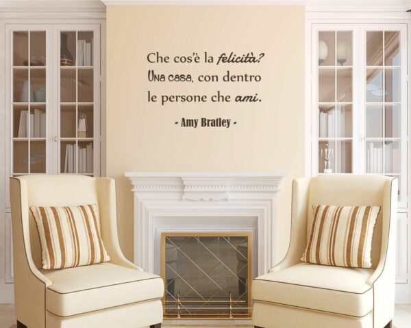 Adesivo da parete frase Amy Bratley  "CHE COS'È LA FELICITÀ?"