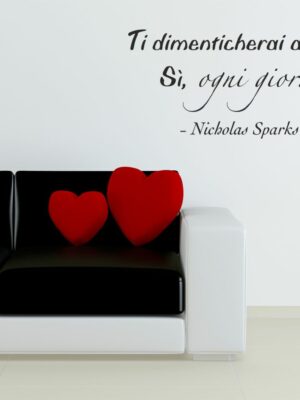 Adesivo da parete frase Nicholas Sparks "TI DIMENTICHERAI DI ME?"