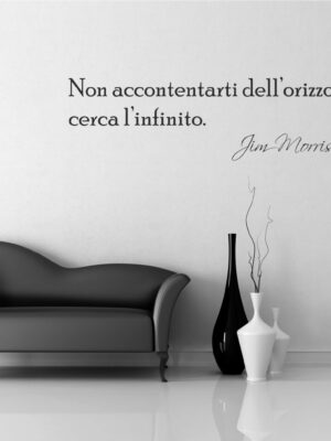 Adesivo da parete frase Jim Morrison "NON ACCONTENTARTI DELL'ORIZZONTE..."