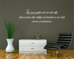 Frase adesiva Arthur Schopenhauer "SE VUOI GODERE DI CIÒ CHE VALI"