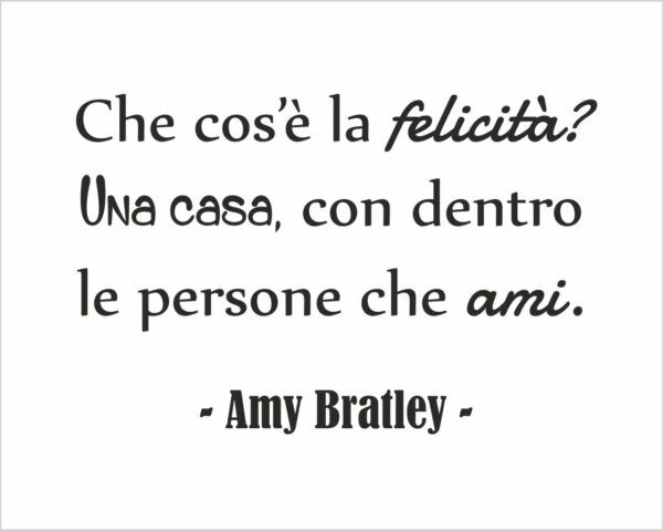 Adesivo da parete frase Amy Bratley  "CHE COS'È LA FELICITÀ?"