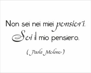 Sei il mio pensiero-adesivo murale