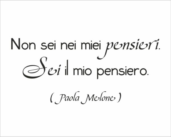 Adesivo da parete frase amore "SEI IL MIO PENSIERO"