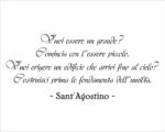 Adesivo da parete frase Sant'Agostino "VUOI ESSERE UN GRANDE?" - Adesivo murale