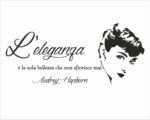 Adesivo da parete frase Audrey Hepburn "L'ELEGANZA È LA SOLA BELLEZZA"