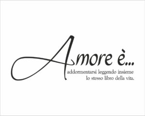 Amore è…