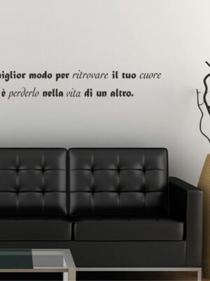 Adesivo da parete frase Massimo Bisotti "IL MIGLIOR MODO PER RITROVARE.."