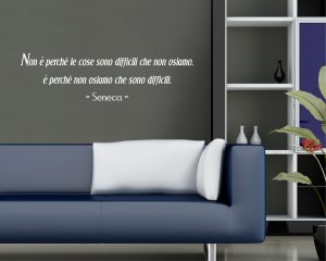 Adesivo murale-non è perchè le cose...