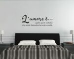 Adesivo da parete frase Massimo Bisotti "L'AMORE E' QUELLA PARTE DI FOLLIA..."