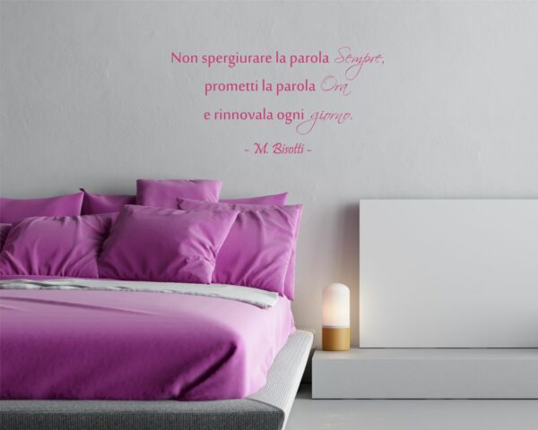 Adesivo da parete frase Massimo Bisotti "ORA E OGNI GIORNO"