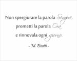 Adesivo da parete frase Massimo Bisotti "ORA E OGNI GIORNO"