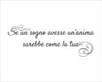 Adesivo da parete frase Massimo Bisotti "SE UN SOGNO AVESSE UN'ANIMA"