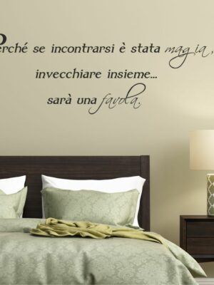 Adesivo da muro frase amore "SE INCONTRARSI È STATA MAGIA"
