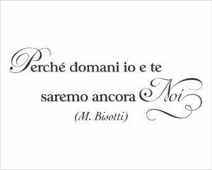 Perché domani io e te…-adesivo murale