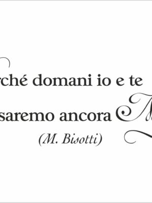 Perché domani io e te…-adesivo murale