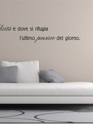 Adesivo da parete frase felicità "L'ULTIMO PENSIERO DEL GIORNO"