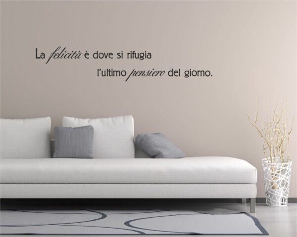 Adesivo da parete frase felicità "L'ULTIMO PENSIERO DEL GIORNO"