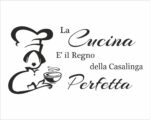 Adesivo murale cucina "IL REGNO DELLA CUOCA PERFETTA"