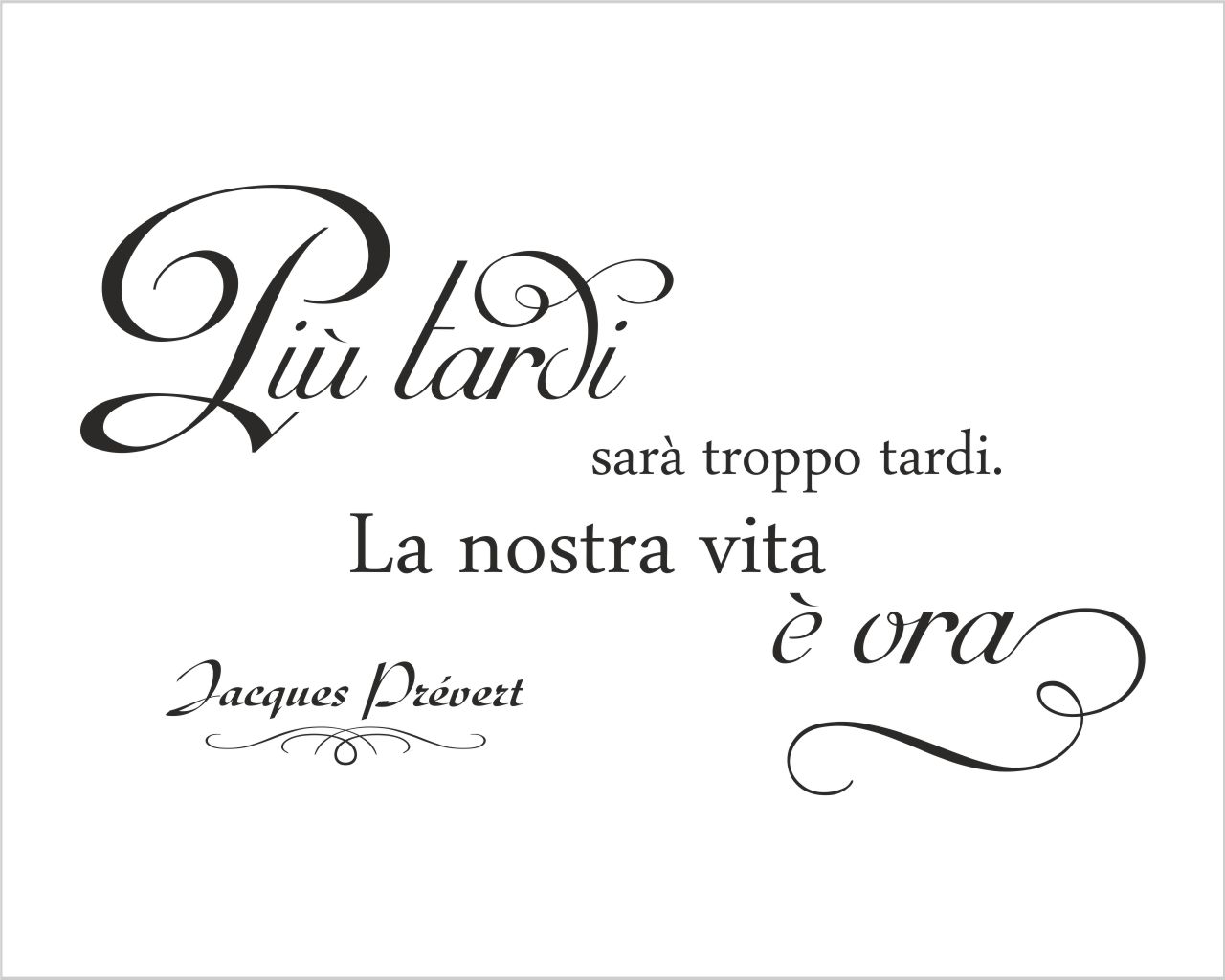 Adesivo da parete frase Jacques Prèvert "BACIAMI"