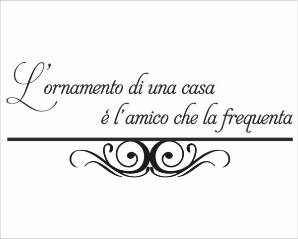 Adesivo murale frase "L'ORNAMENTO DI UNA CASA..." - Appendiabiti design