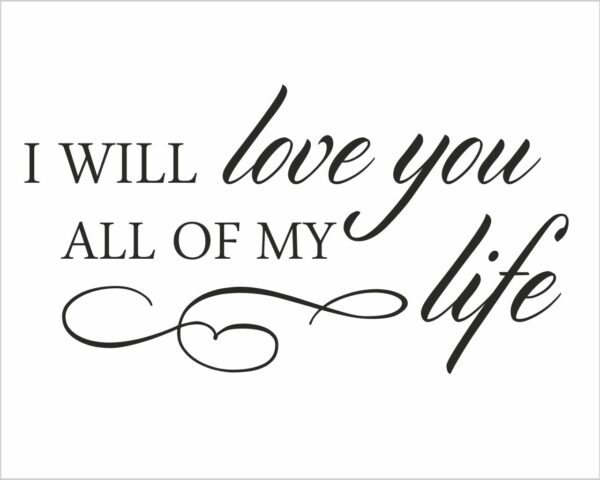 Adesivo da parete frase amore "ALL OF MY LIFE" - Adesivo murale