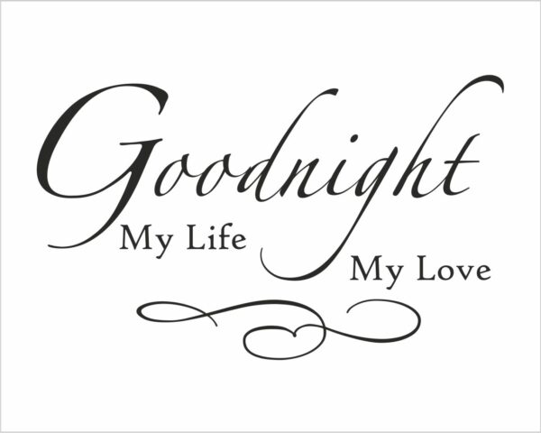Adesivo da parete frase amore "GOODNIGHT MY LIFE" - Adesivo murale