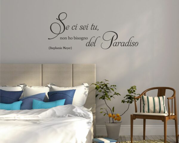 Frase da parete Stephenie Meyer "SE CI SEI TU NON HO..."