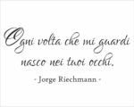Frase da muro Jorge Riechmann "OGNI VOLTA..."