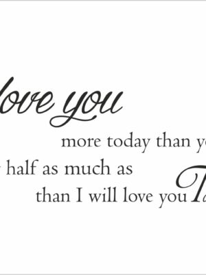 More today than yesterday-adesivo murale