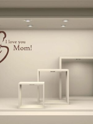 Adesivo per vetrine "I LOVE YOU MOM!" - Vetrofania