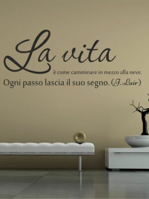 Adesivo da parete frase "LA VITA È COME..."