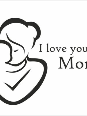 I love you Mom!-adesivo per vetrine