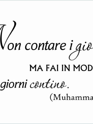 Non contare i giorni-adesivo murale