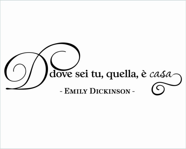 Adesivo murale frase Emily Dickinson "DOVE SEI TU, QUELLA È CASA" - Appendiabiti design