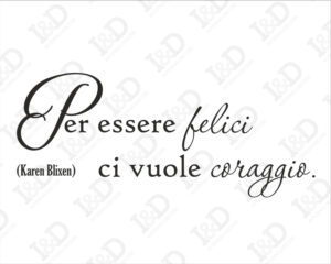 Ci vuole coraggio-adesivo murale