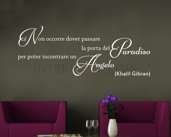 Adesivo da parete frase Khalil Gibran "NON OCCORRE..."