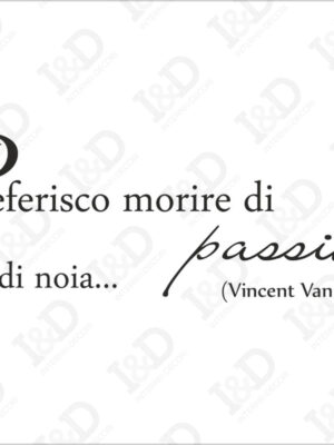 Adesivo da parete frase Van Gogh-morire di passione-adesivo murale