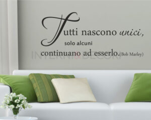 Adesivo da muro frase Bob Marley "TUTTI NASCONO UNICI"