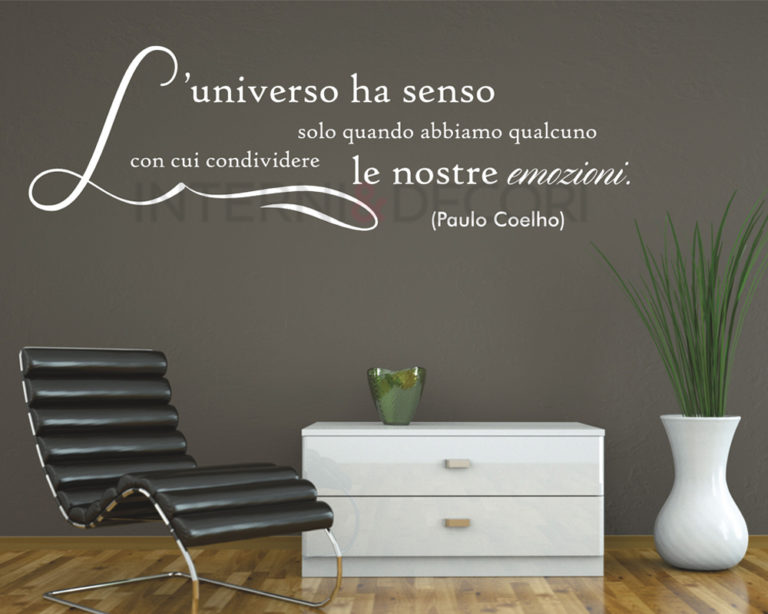 Adesivo da parete frase Paulo Coelho "L'UNIVERSO HA SENSO..."