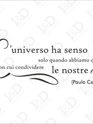 Adesivo murale frase-Paulo Coelho-l’universo ha senso…