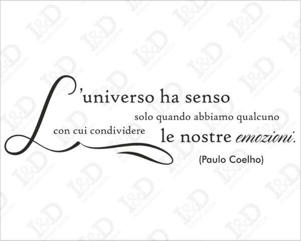 Adesivo da parete frase Paulo Coelho "L'UNIVERSO HA SENSO..."