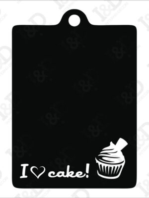 I love cake!-lavagna adesiva