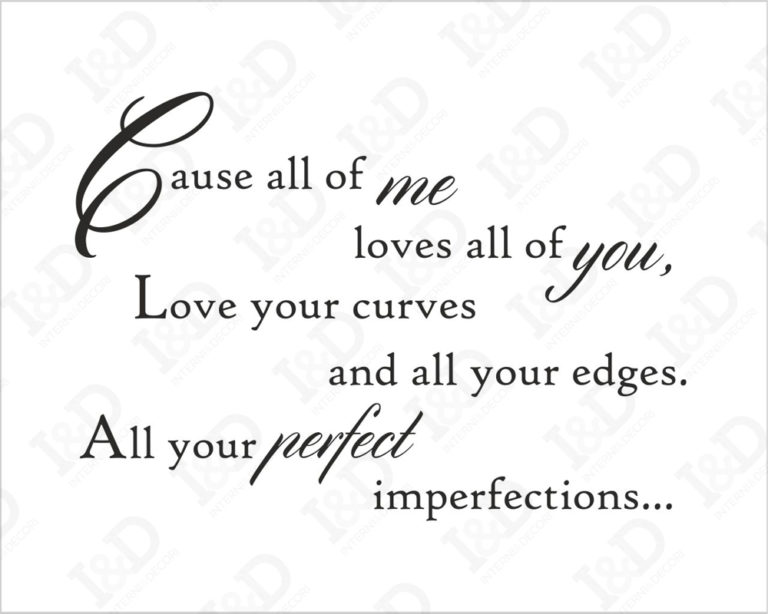 Frase adesiva amore "CAUSE ALL OF ME LOVES ALL OF YOU" - Adesivo murale