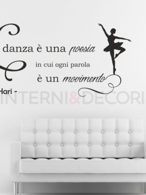 Adesivo frase Mata Hari "LA DANZA E' UNA POESIA..."